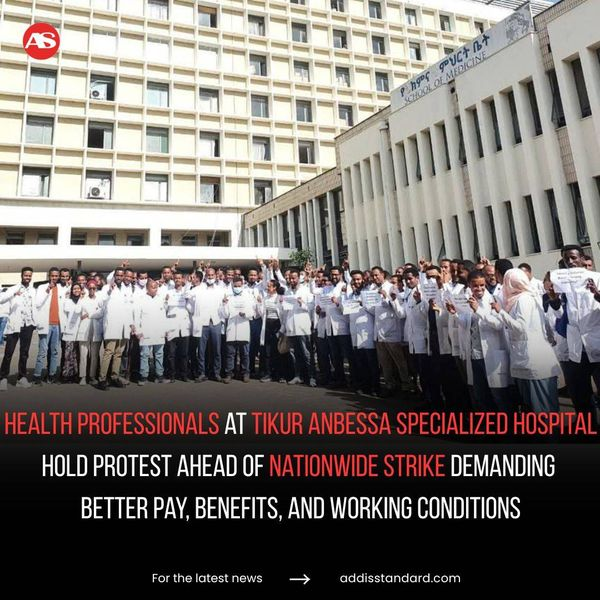 #Ethiopia: Health professionals at Tikur Anbessa Specialized Hospital hold protest ahead of nationwide strike demanding better pay, benefits, and working conditions
